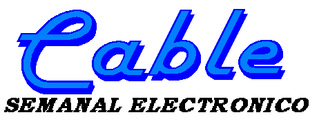 Cable Semanal Electrónico.